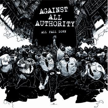 Against All Authority - All Fall Down (Explicit)