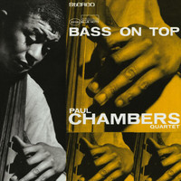 Paul Chambers - Bass On Top (2007 Rudy Van Gelder Edition)
