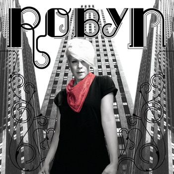 Robyn - Robyn (Digital Album)
