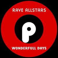 Rave Allstars - Wonderful Days
