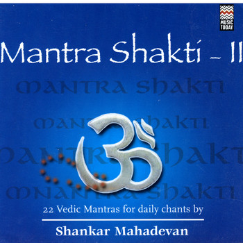 Shankar Mahadevan - Mantra Shakti II