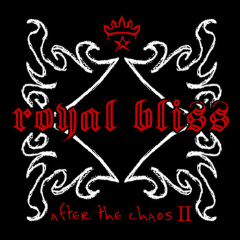 Royal Bliss - After The Chaos II