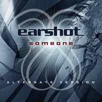Earshot - Someone
