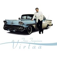 Timo Turpeinen - Virtaa (Album 2005)