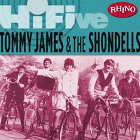 Tommy James & The Shondells - Rhino Hi-Five: Tommy James & The Shondells