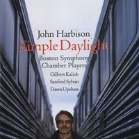 Dawn Upshaw - John Harbison: Simple Daylight; Words From Paterson