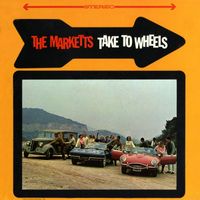 The Marketts - The Marketts Take To Wheels