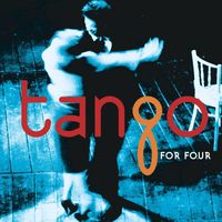 Tango for Four - Tango for Four