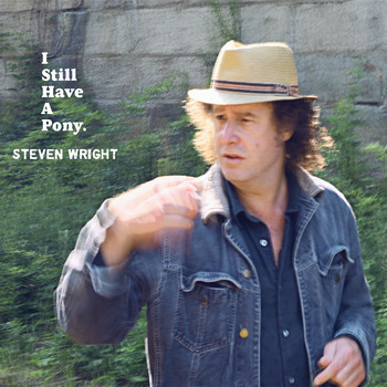 Steven Wright - I Still Have A Pony