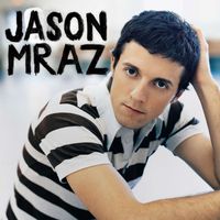 Jason Mraz - Did You Get My Message?