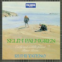 Izumi Tateno - Palmgren : Early and Middle-Period Piano Pieces