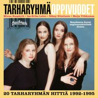 Tarharyhmä - Oppivuodet