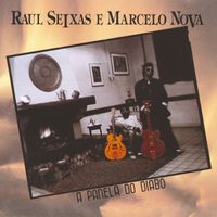 Marcelo Nova e Raul Seixas - A panela do Diabo