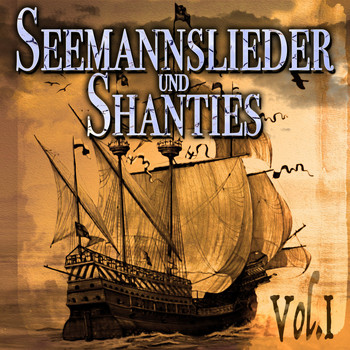 Various Artists - Seemannslieder und Shanties, Vol. 1