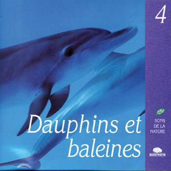 Nature Sounds - Sons de la nature - Dolphins & Whales (Dauphins Et Baleines)
