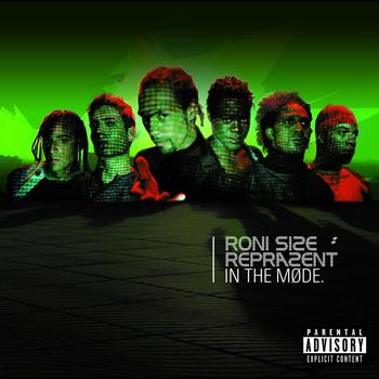 Roni Size, Reprazent - In The Mode