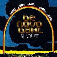 De Novo Dahl - Shout EP