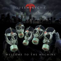 Queensryche - Welcome To The Machine