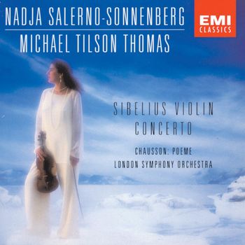 Nadja Salerno-Sonnenberg - Sibelius - Chausson
