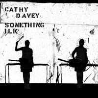 Cathy Davey - Something Ilk (Explicit)