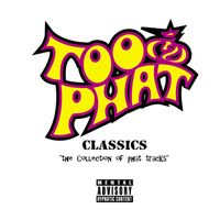 Too Phat - Last Song