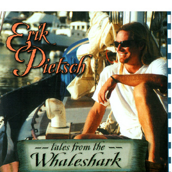 Erik Pietsch - Tales From The Whaleshark
