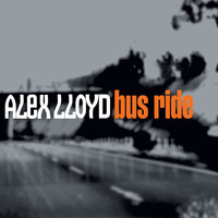 Alex Lloyd - Bus Ride