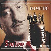 5 In Love - Rich White Man