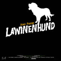 Jens Friebe - Lawinenhund