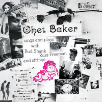 Chet Baker - Chet Baker Sings And Plays (Remastered 2004)