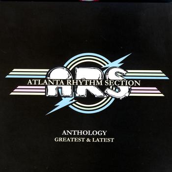 Atlanta Rhythm Section - Anthology: Greatest & Latest