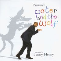 Lenny Henry - Prokofiev: Peter and the Wolf, Op. 67
