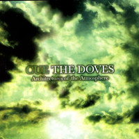 Cue the Doves - Architectures of the Atmosphere