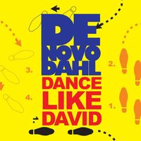 De Novo Dahl - Dance Like David (2 Tracks)