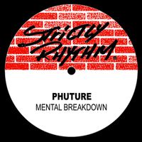 Phuture - Mental Breakdown