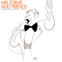 Mel Tormé & Friends - Mel Torme' And Friends