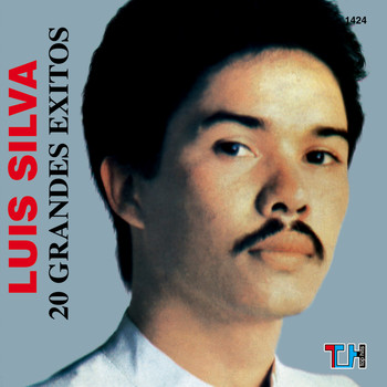 Luis Silva - 20 Grandes Exitos Luis Silva