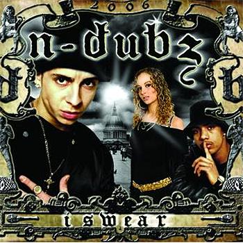 N-Dubz - I Swear (Explicit)