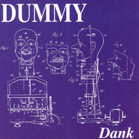 Dummy - Dank