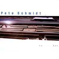 Pete Schmidt - No Safe Bet