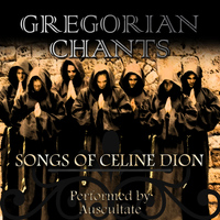 Gregorian Chants - Songs of Celine Dion