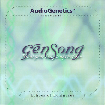 Various Artists AudioGenetics - Gensong, Echoes Of Echinacea