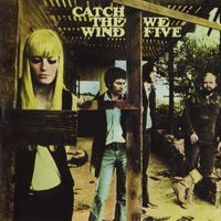 We Five - Catch The Wind