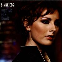 Sinne Eeg - Waiting For Dawn
