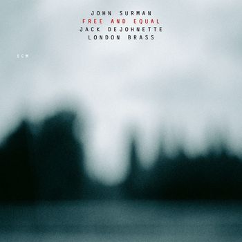 John Surman - Free And Equal