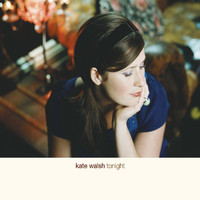 Kate Walsh - Tonight (E Single)
