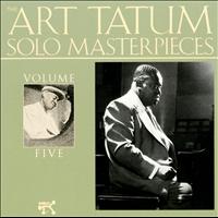 Art Tatum - The Art Tatum Solo Masterpieces, Vol. 5