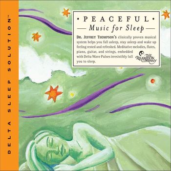 Dr. Jeffrey Thompson - Peaceful Music For Sleep