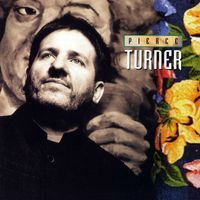 Pierce Turner - The Compilation