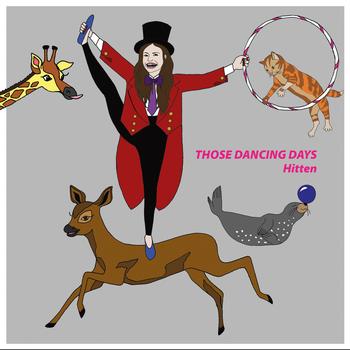 Those Dancing Days - Hitten